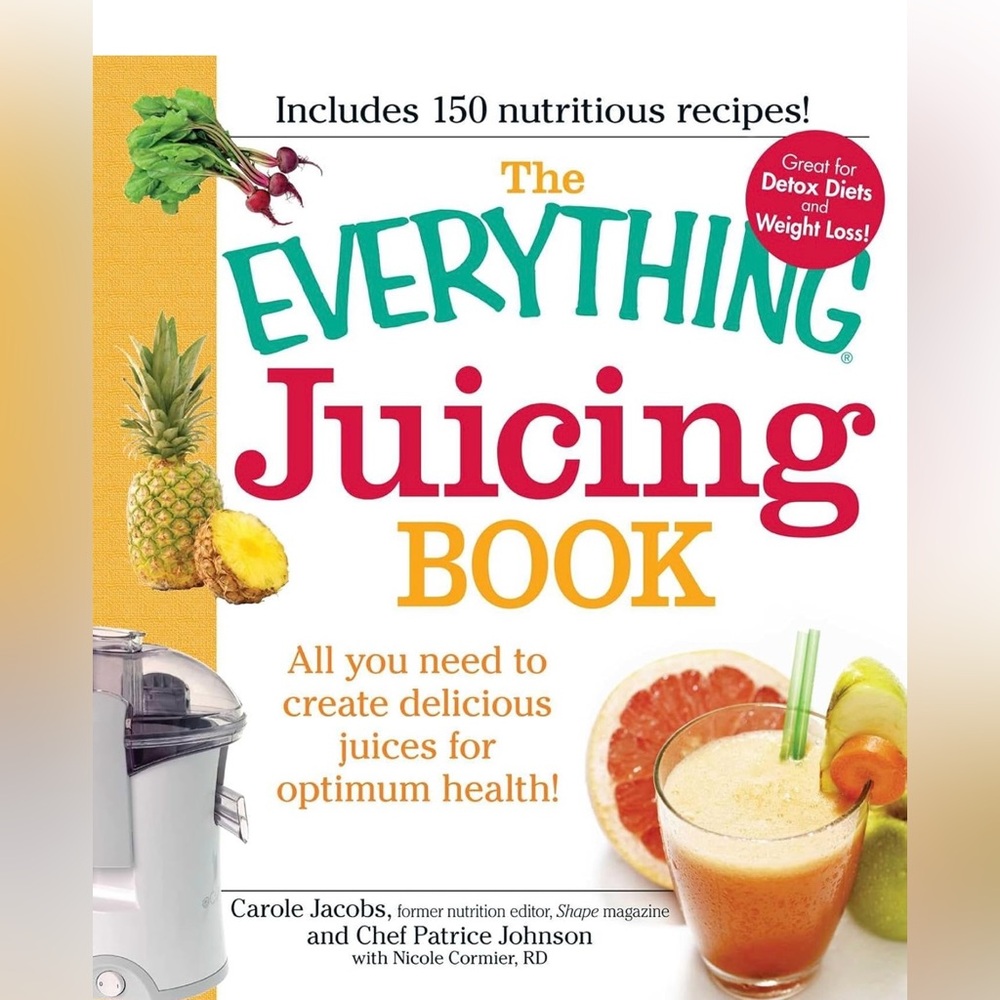 The Everything Juicing Book